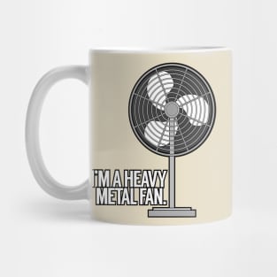 I'm a Heavy Metal Fan Mug